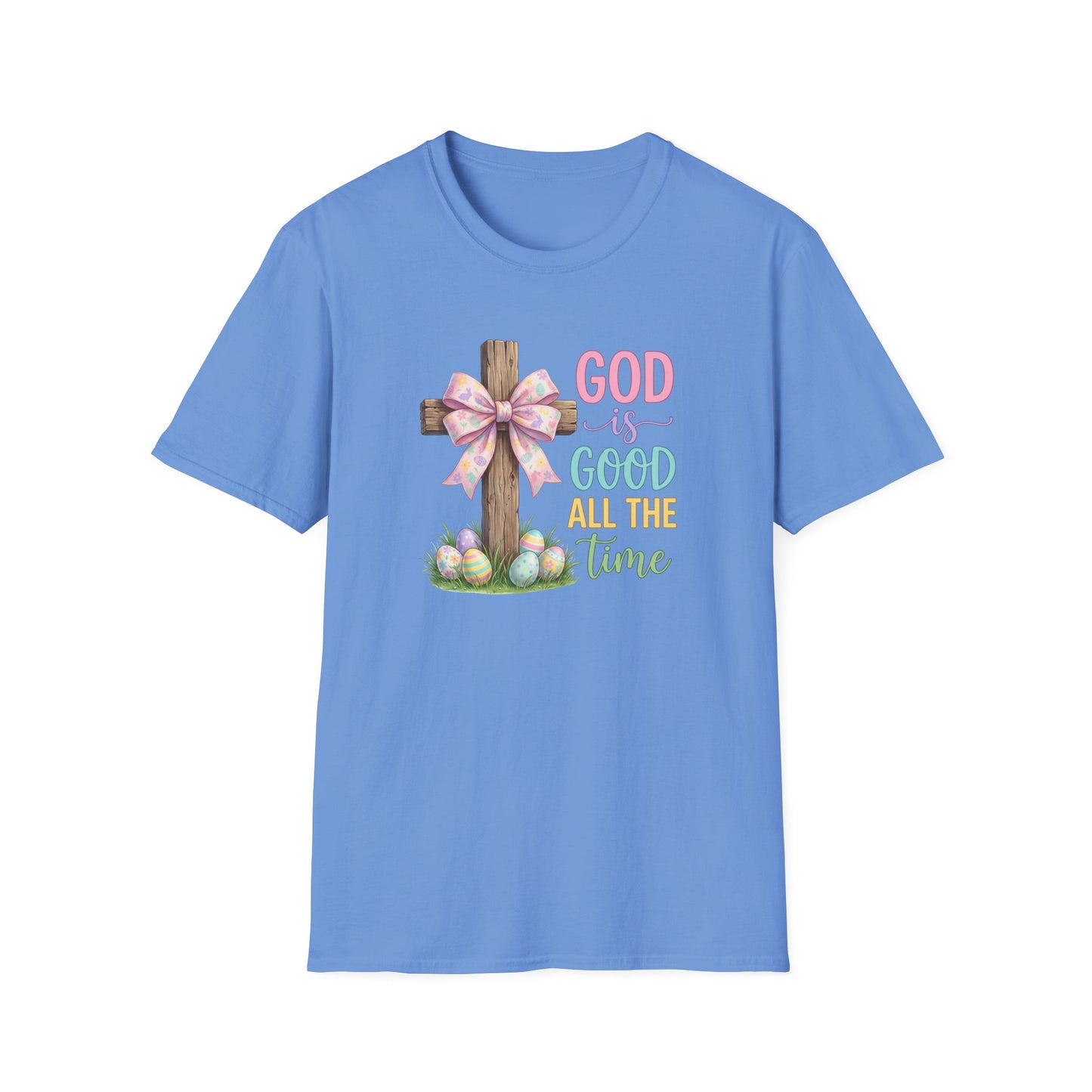 God Is Good All The Time Easter Shirt – Christian Easter Cross Tee, Faith Based Spring Shirt, Religious Easter T-Shirt for Women