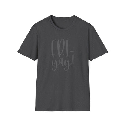 Fri-Yay Shirt