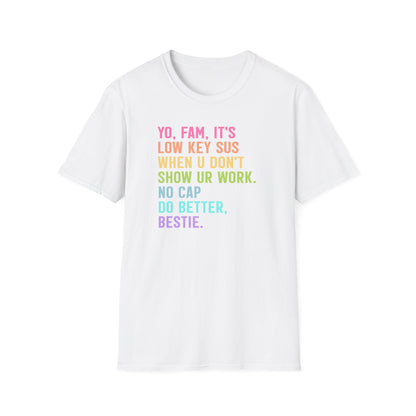 Funny Math Teacher Shirt – Show Your Work Tee
