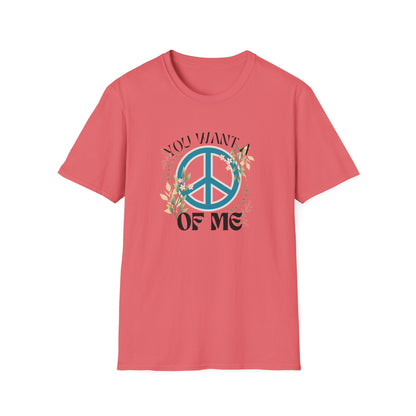 Peace of Me T-Shirt — Floral Peace Sign "You Want a Piece of Me" Graphic Tee