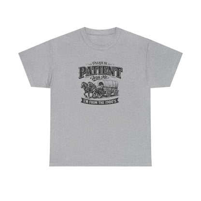Please Be Patient With Me T-Shirt – Funny Vintage Wagon Graphic Tee, Western Humor Shirt