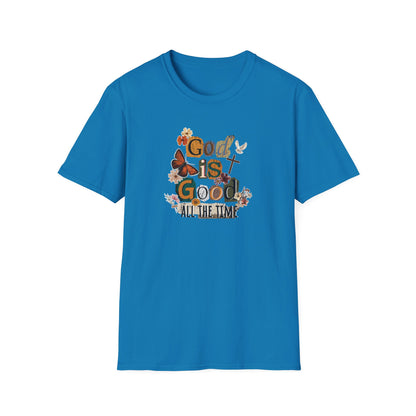 God Is Good All The Time T‑Shirt — Floral Christian Faith Graphic Tee