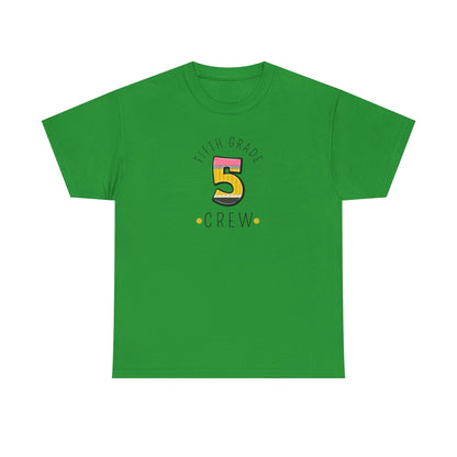 Fifth Grade Crew Shirt-Perfect for the Whole Team
