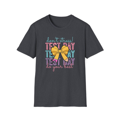 Motivational Testing Shirt – Cute Teacher Tee for State Exams | Encouragement Test Day Outfit - Test Day