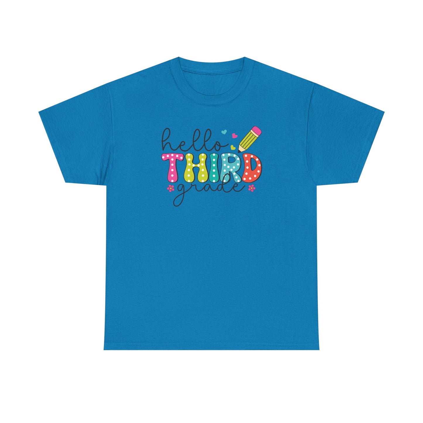 Hello Third Grade T-Shirt - Cute Back-to-School Tee with Colorful Pencil Design - Teacher Team Tee