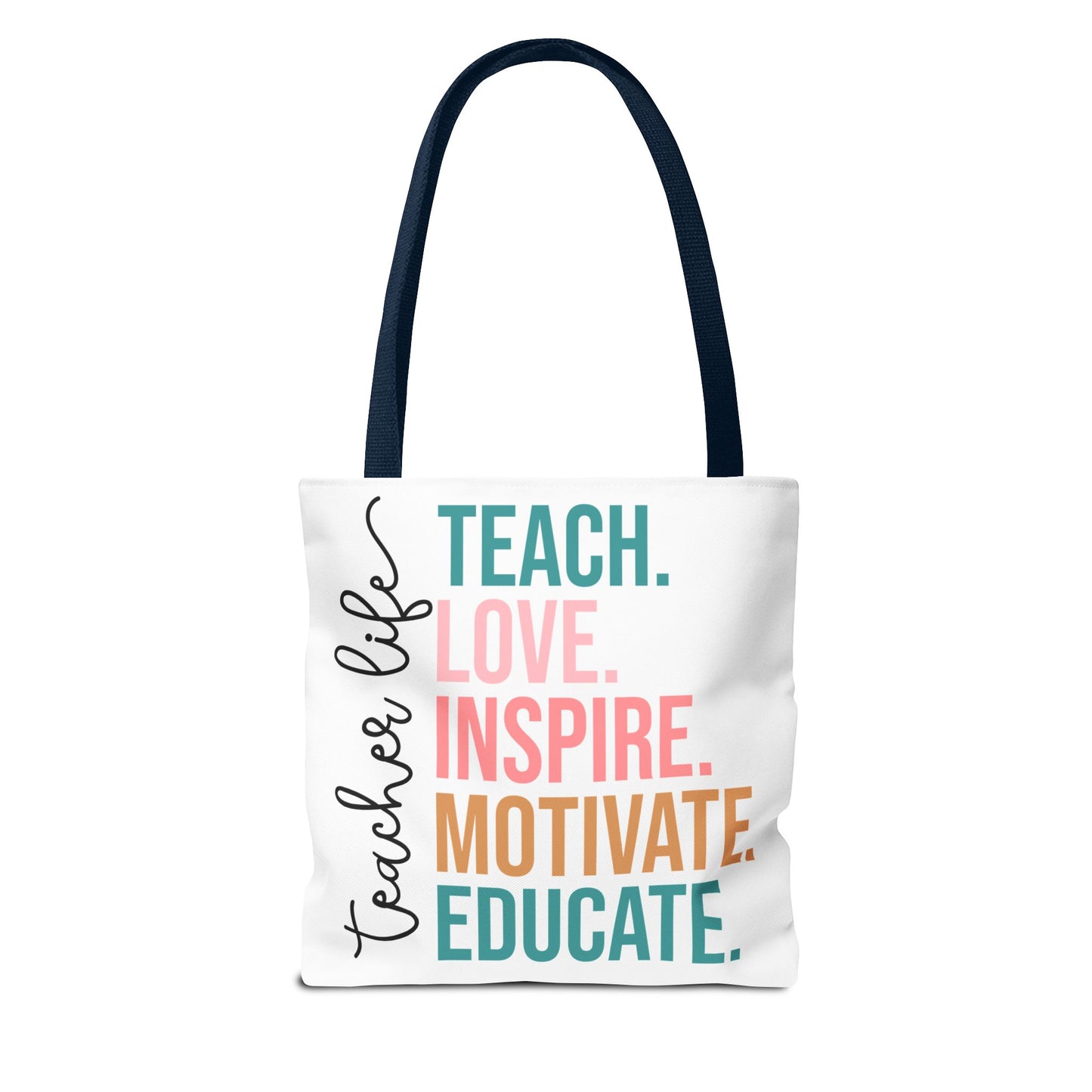 Teacher Life Canvas Tote Bag – Teach Love Inspire Educate Bag – Inspirational Teacher Gift – Reusable Classroom Tote – Back to School