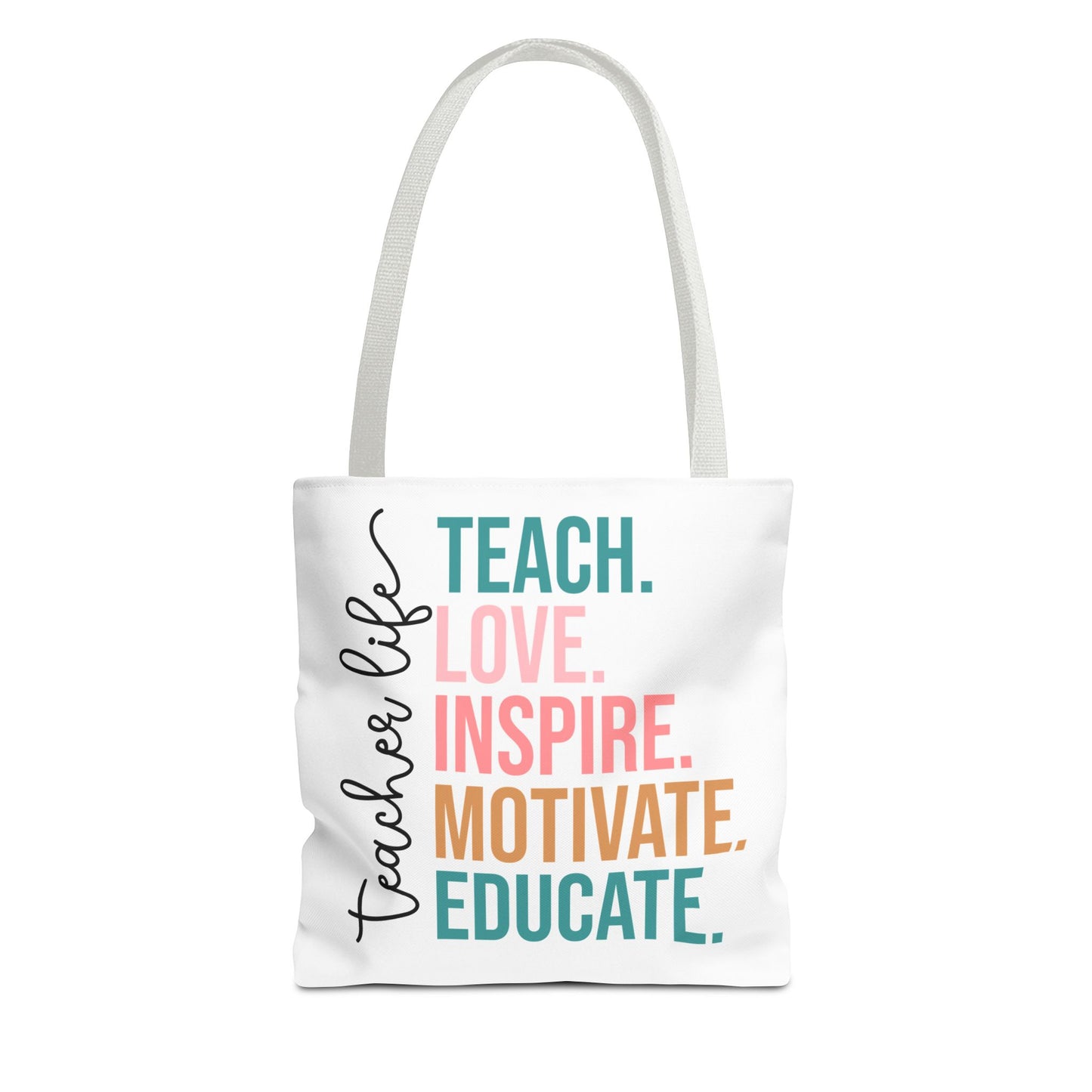 Teacher Life Canvas Tote Bag – Teach Love Inspire Educate Bag – Inspirational Teacher Gift – Reusable Classroom Tote – Back to School