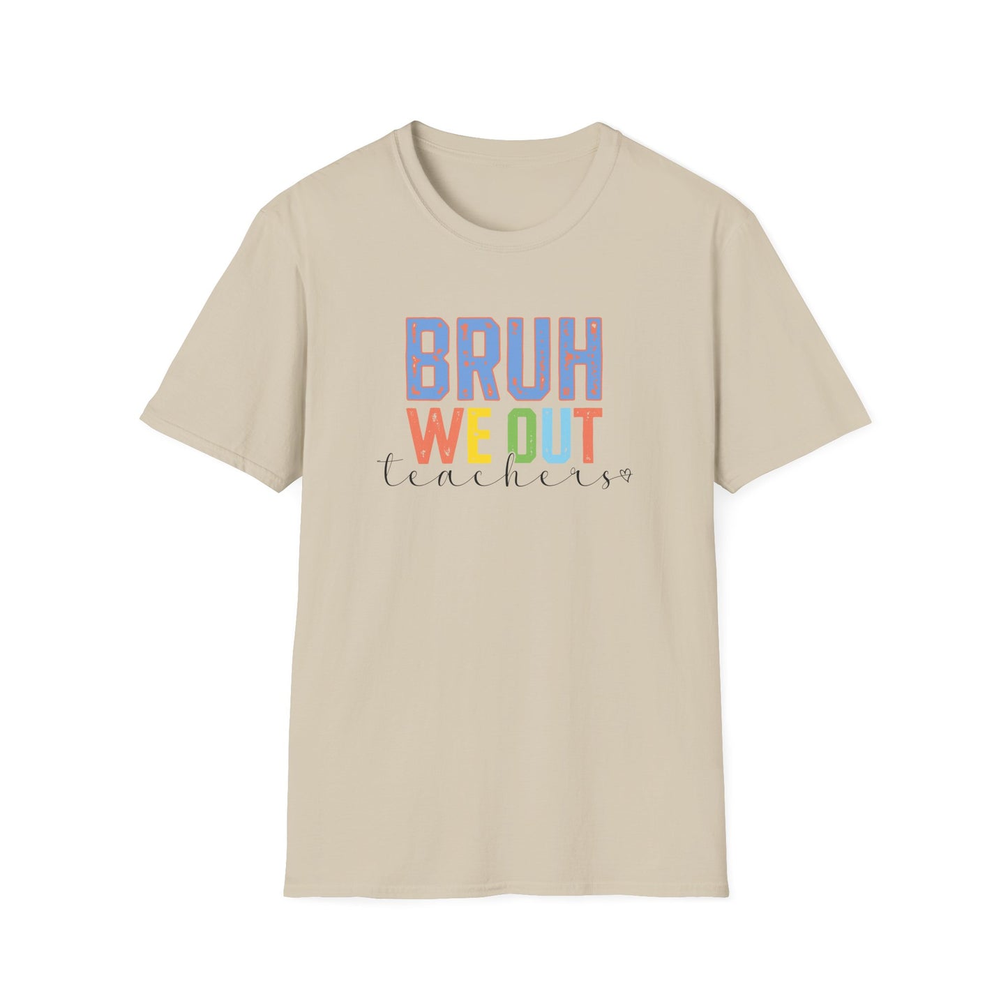 Bruh We Out Teacher Shirt - Teacher Pick 😂