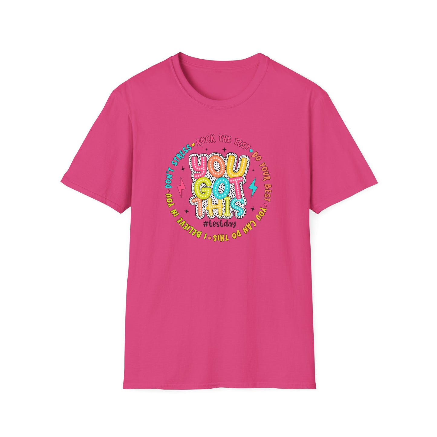 You Got This T-Shirt — Teacher State Testing - Positive Motivational Graphic Tee