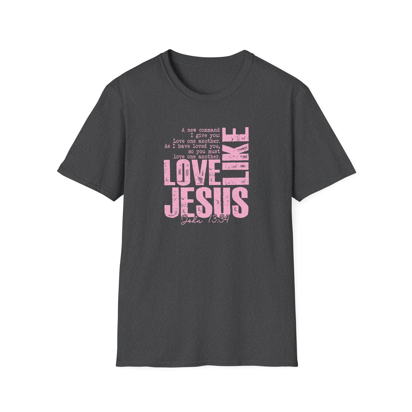 Love Like Jesus T-Shirt — Inspirational Christian Faith Tee (John 13:34)