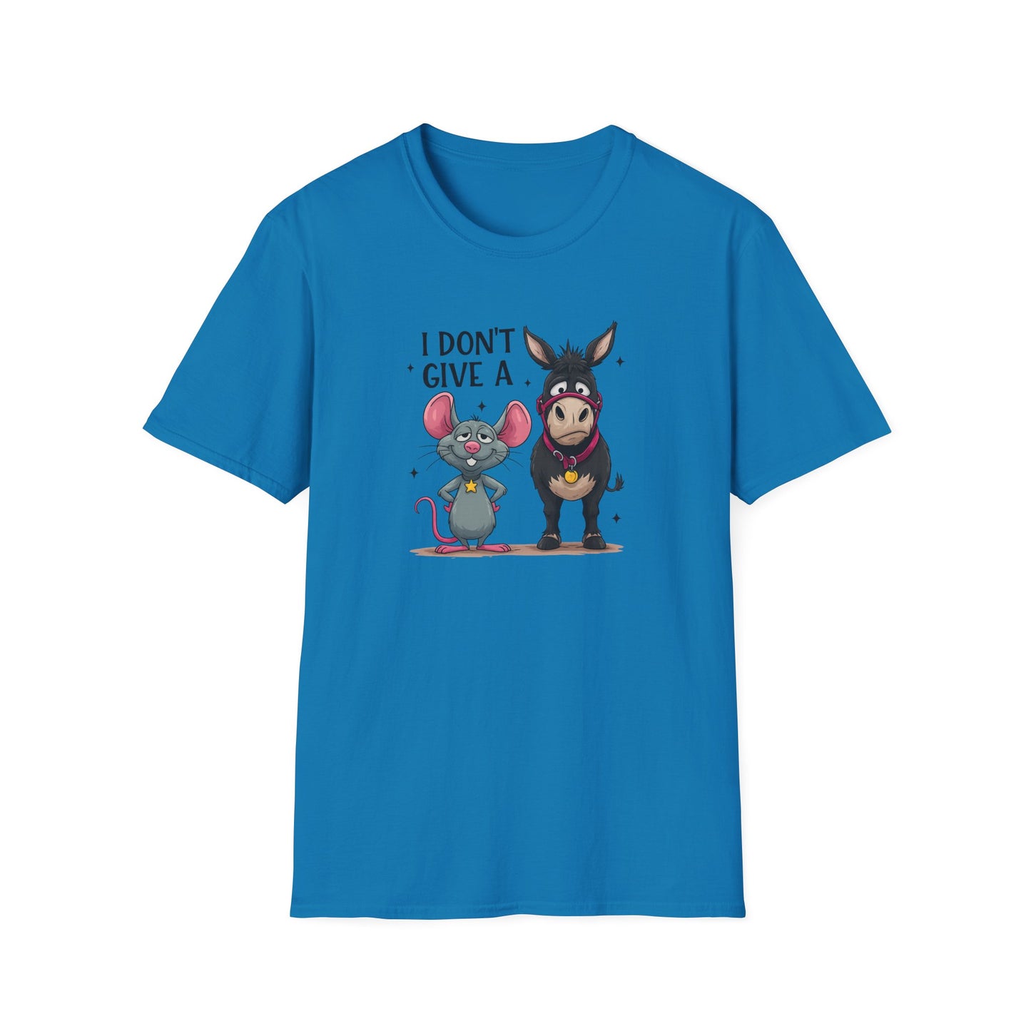I Don't Give A... Funny Mouse & Donkey T-Shirt Cute Sarcastic Tee | Unisex Casual Humor Shirt