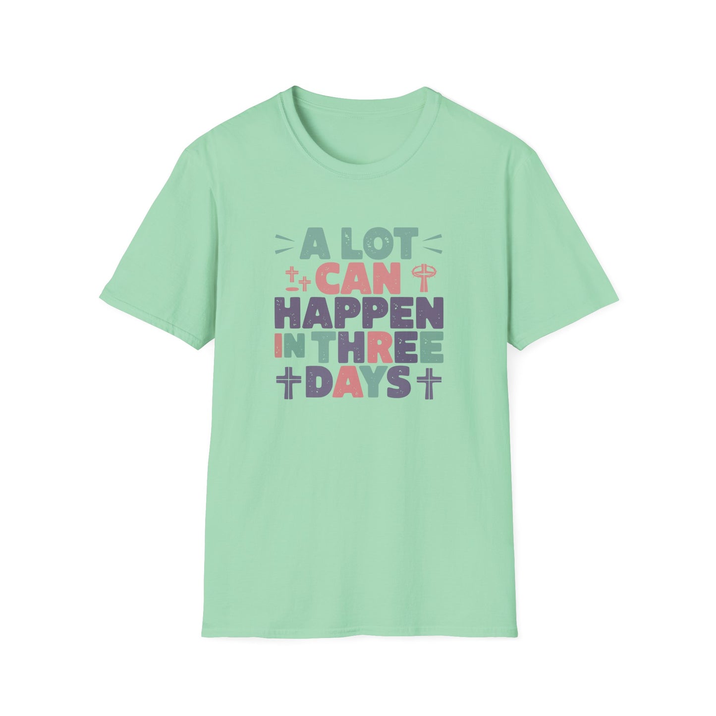 A Lot Can Happen In Three Days T-Shirt – Christian Easter Shirt, Faith Based Religious Graphic Tee, Jesus Resurrection Church Shirt, He Is Risen Christian Tee