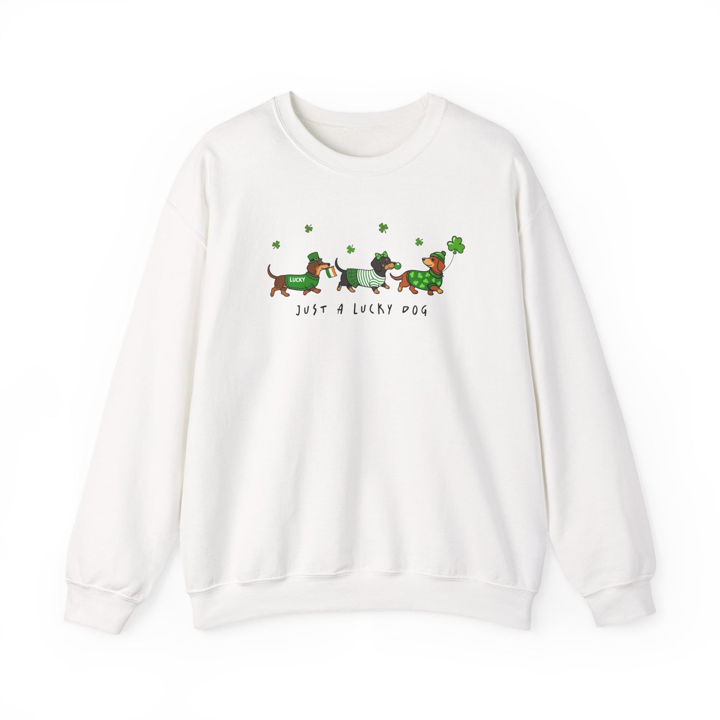 St. Patrick’s Day Dachshund Sweatshirt – “Just a Lucky Dog” Crewneck