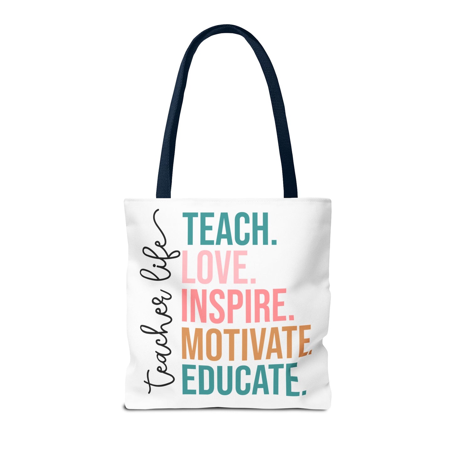 Teacher Life Canvas Tote Bag – Teach Love Inspire Educate Bag – Inspirational Teacher Gift – Reusable Classroom Tote – Back to School
