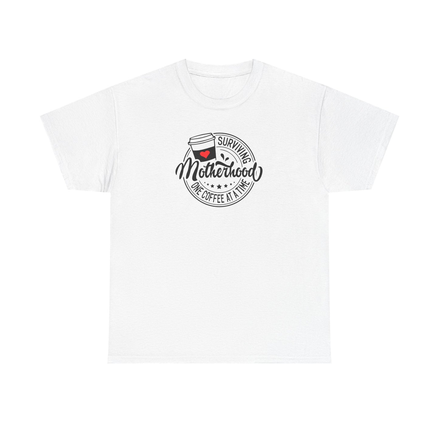 Motherhood & Coffee T-Shirt - "Surviving Motherhood One Coffee At A Time"