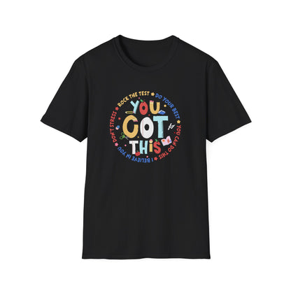 State Testing Motivation Shirt – “You Got This” Teacher & Student Test Day T-Shirt | Testing Week Encouragement Tee