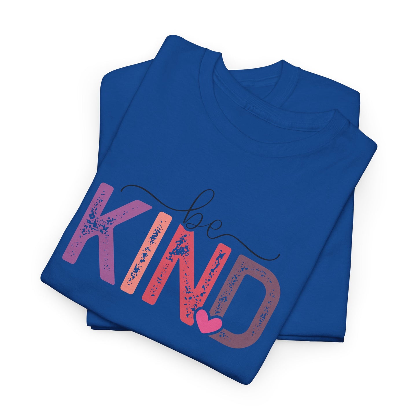 Be Kind T-Shirt – Inspirational Quote Graphic Tee