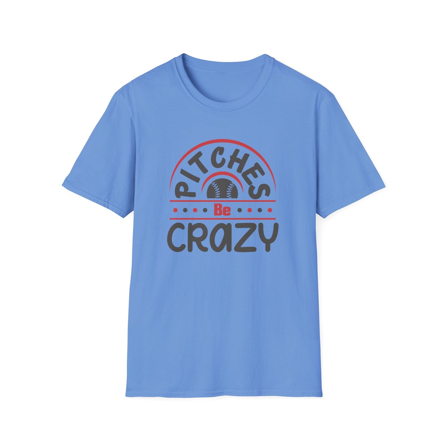 Pitches Be Crazy Baseball Shirt, Funny Baseball Mom Tee, Game Day Graphic T Shirt, Softball Mom Gift, Baseball Lover Apparel, Sports Fan Tee