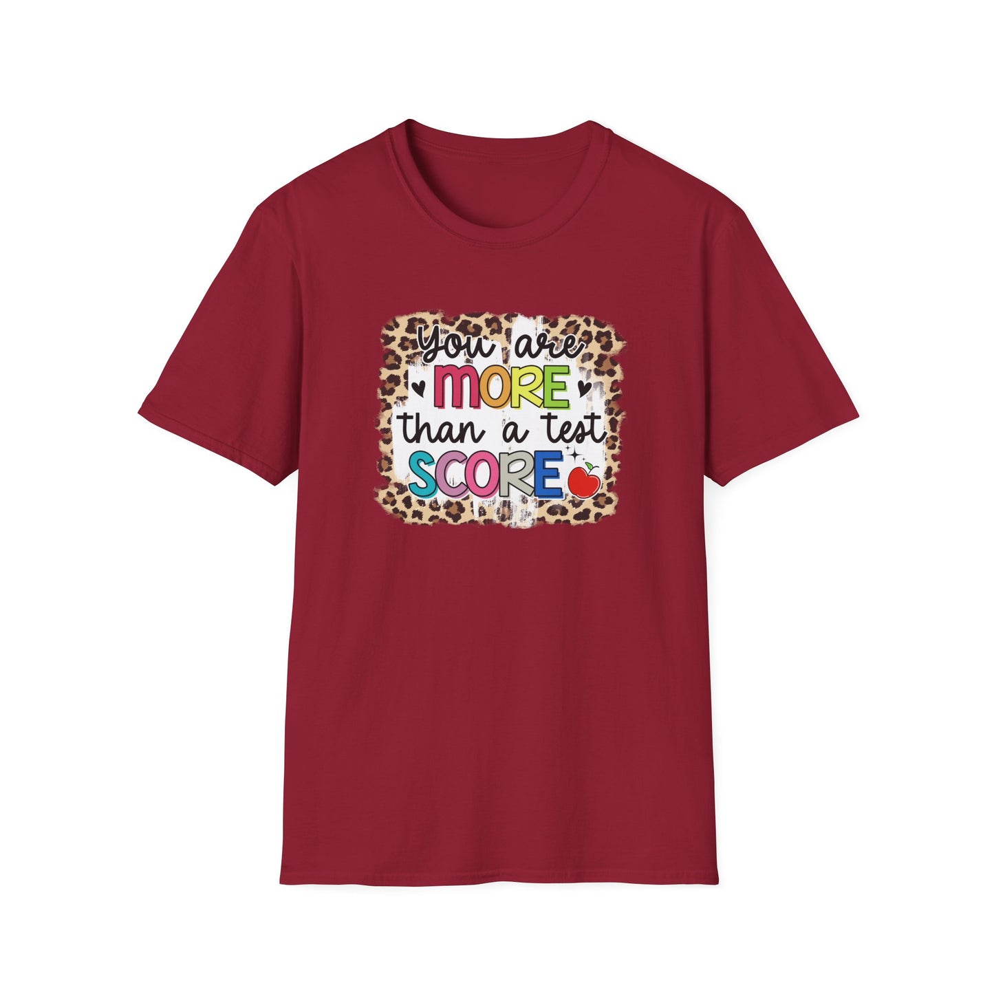Teacher Appreciation T-Shirt — "You Are More Than a Test Score" Motivational Tee - State Testing Week T-shirt