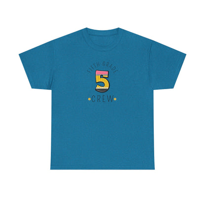 Fifth Grade Crew Shirt-Perfect for the Whole Team