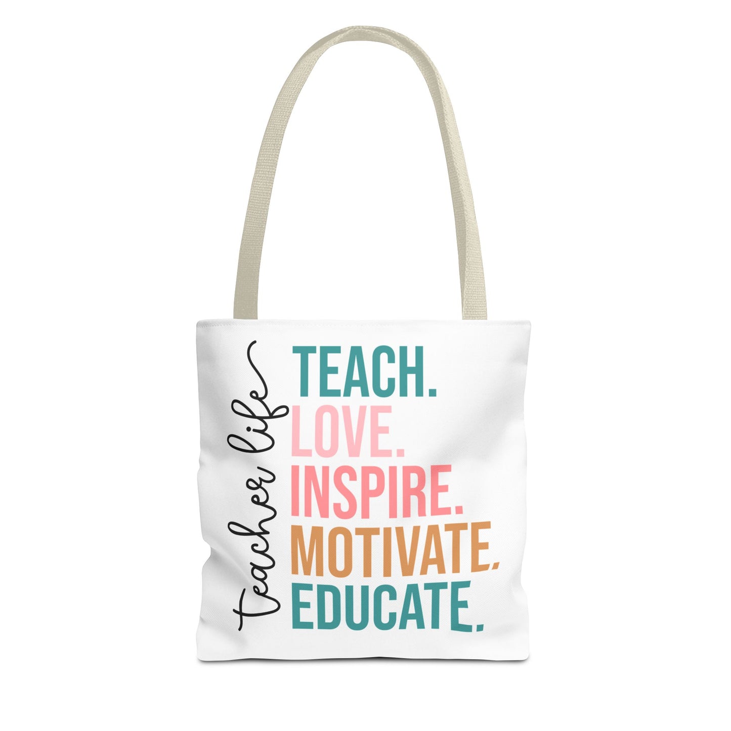 Teacher Life Canvas Tote Bag – Teach Love Inspire Educate Bag – Inspirational Teacher Gift – Reusable Classroom Tote – Back to School