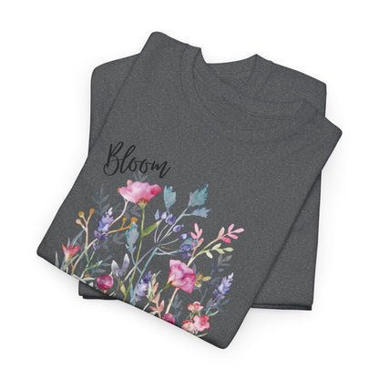 Floral 'Bloom Where You Are Planted' Tee — Watercolor Wildflower Women's T-Shirt