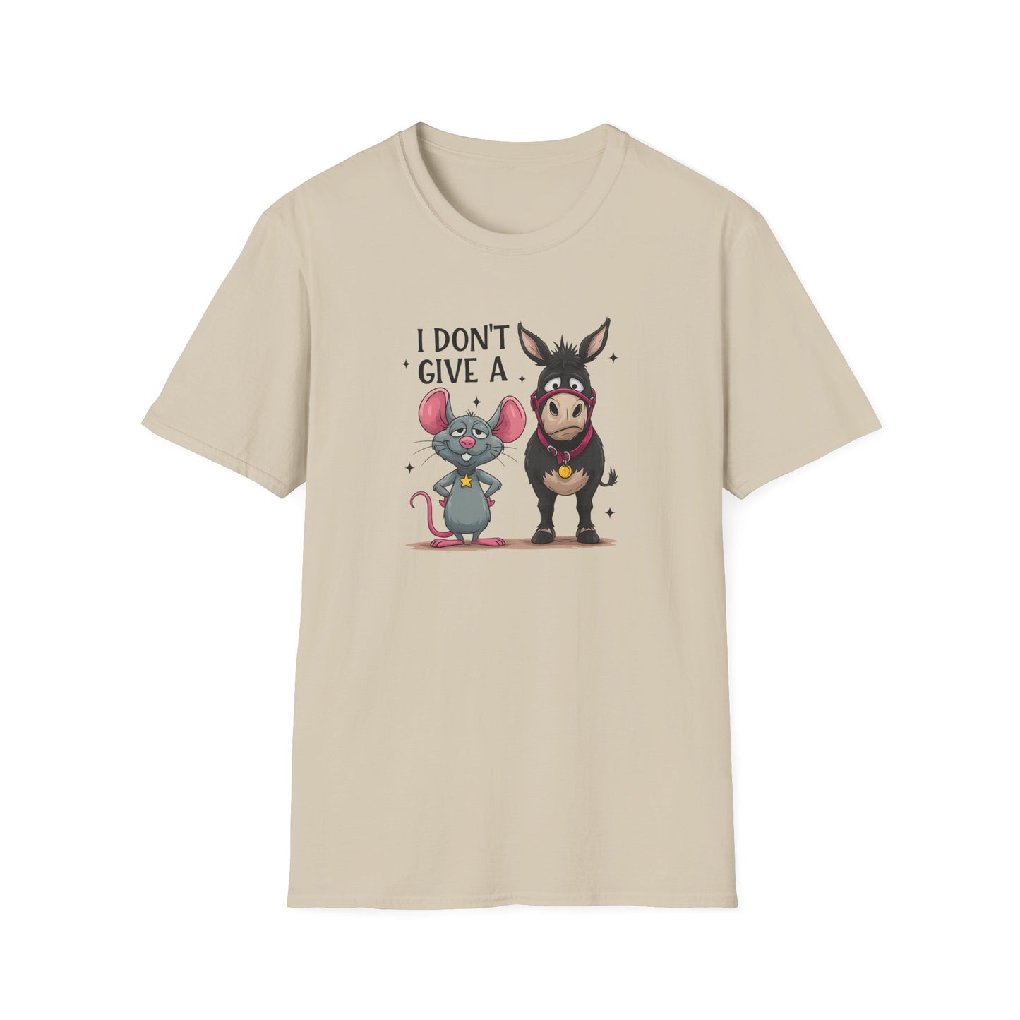 I Don't Give A... Funny Mouse & Donkey T-Shirt Cute Sarcastic Tee | Unisex Casual Humor Shirt