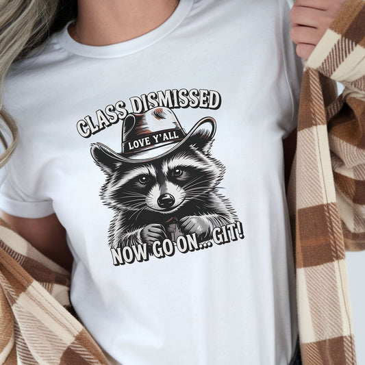 Raccoon Graphic Tee - Class Dismissed Raccoon Teacher Shirt