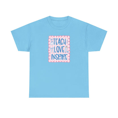 Teach Love Inspire T-Shirt — Cute Pastel Teacher Appreciation Tee