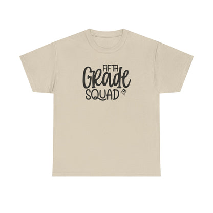Fifth Grade Squad - Perfect for Teacher Teams