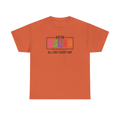 Fifth Grade All Day Every Day! - Team Favorite