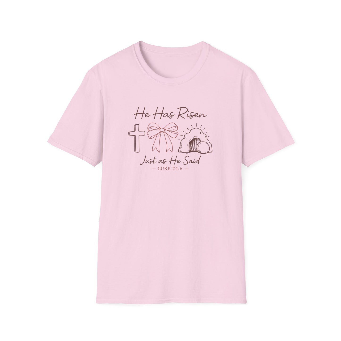 Easter T-Shirt — "He Has Risen" Luke 24:6 Religious Christian Tee