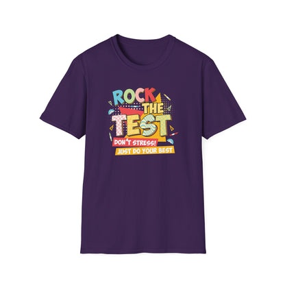 Rock the Test T-Shirt — "Don’t Stress! Just Do Your Best" Positive Exam Prep Tee - Teacher State Testing Tee