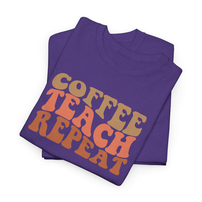 Coffee Teach Repeat Retro Shirt | Vintage Teacher T-Shirt