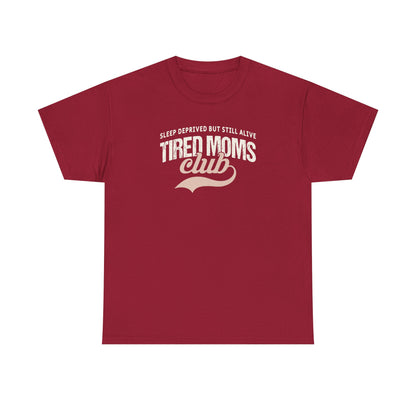 Tired Moms Club Shirt – Funny Mom Life T-Shirt – Sleep Deprived Mom Tee – Coffee Lover Gift for Moms