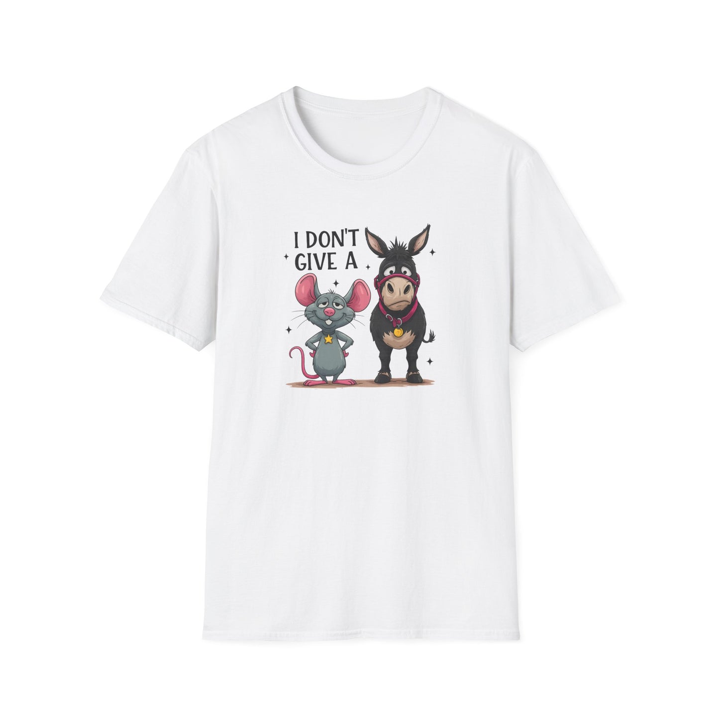 I Don't Give A... Funny Mouse & Donkey T-Shirt Cute Sarcastic Tee | Unisex Casual Humor Shirt