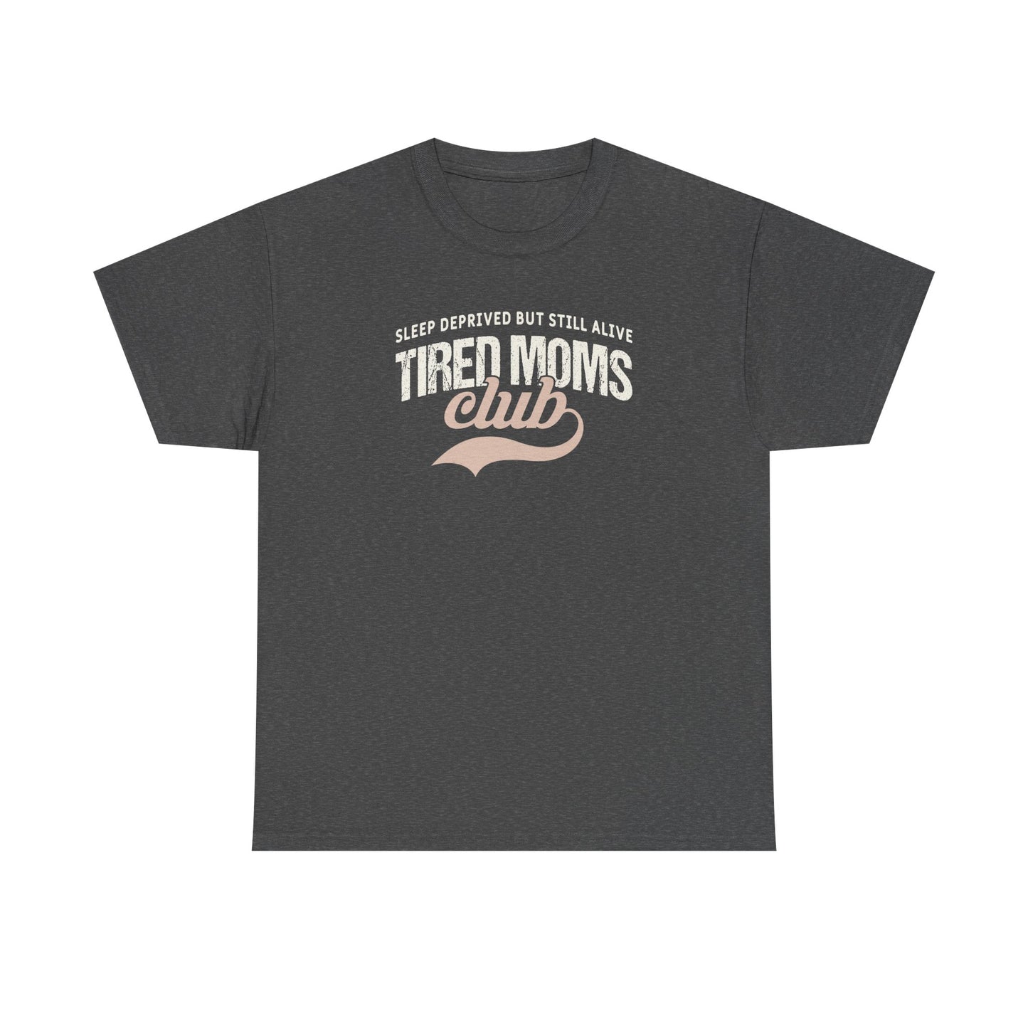 Tired Moms Club Shirt – Funny Mom Life T-Shirt – Sleep Deprived Mom Tee – Coffee Lover Gift for Moms