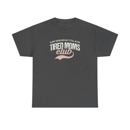 Tired Moms Club Shirt – Funny Mom Life T-Shirt – Sleep Deprived Mom Tee – Coffee Lover Gift for Moms