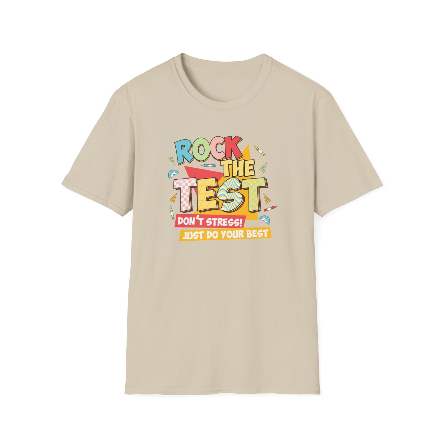 Rock the Test T-Shirt — "Don’t Stress! Just Do Your Best" Positive Exam Prep Tee - Teacher State Testing Tee