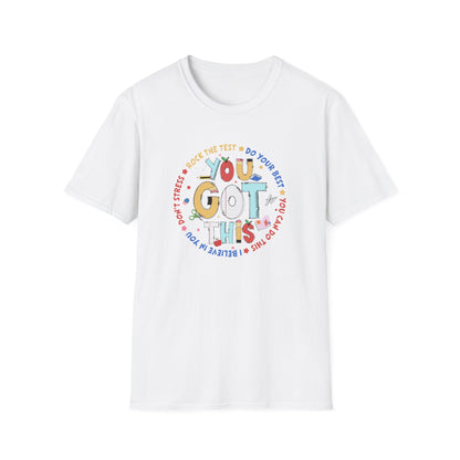 State Testing Motivation Shirt – “You Got This” Teacher & Student Test Day T-Shirt | Testing Week Encouragement Tee