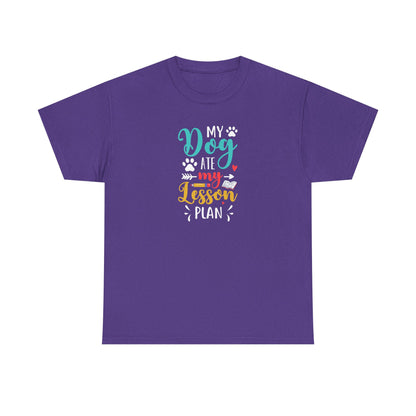 My Dog Ate My Lesson Plan Shirt - Furry Favorite
