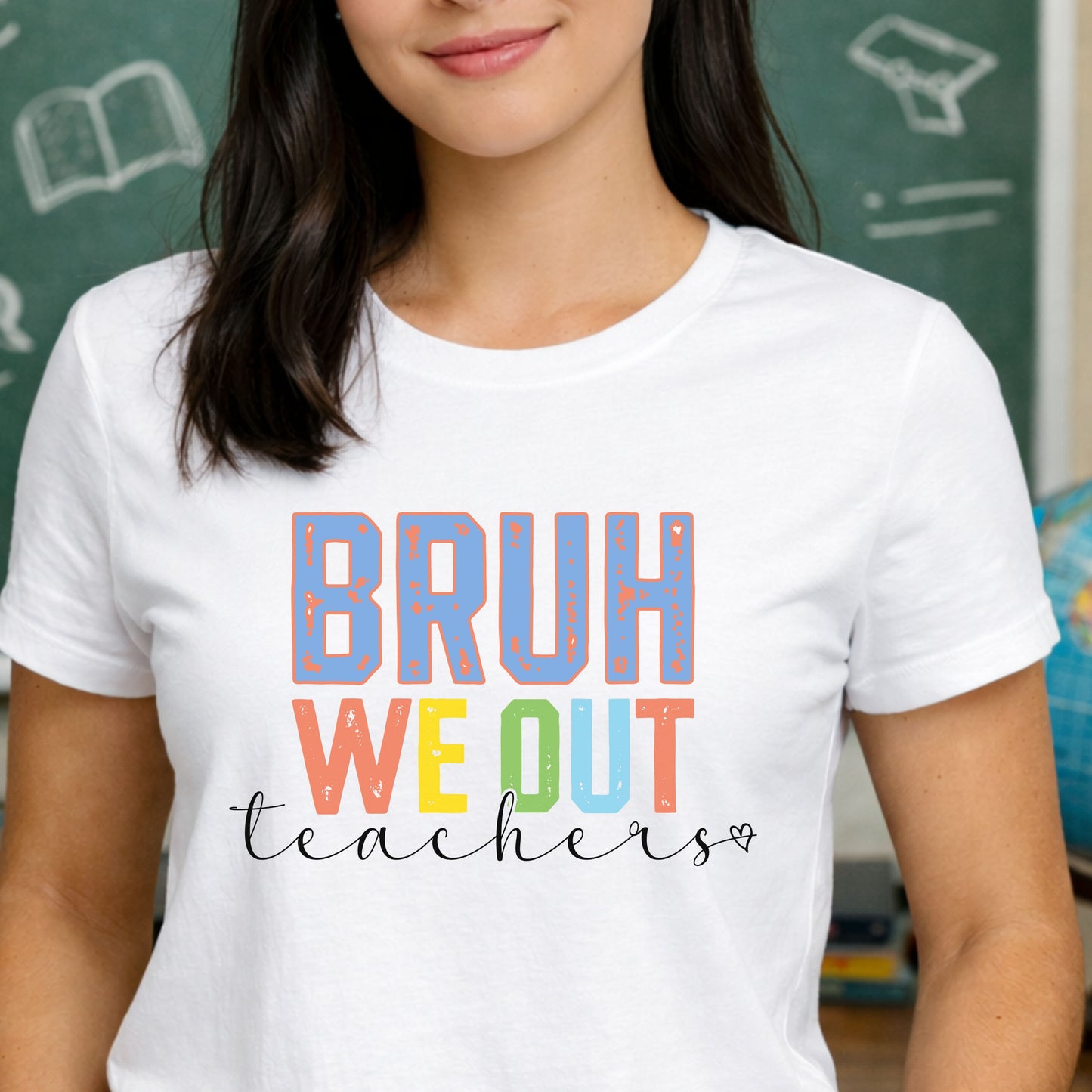 Bruh We Out Teacher Shirt - Teacher Pick 😂