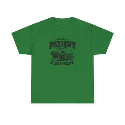 Please Be Patient With Me T-Shirt – Funny Vintage Wagon Graphic Tee, Western Humor Shirt