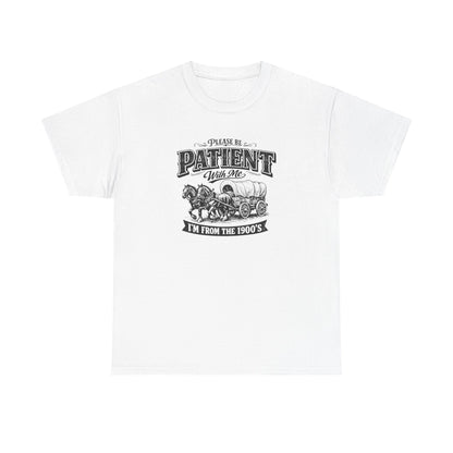 Please Be Patient With Me T-Shirt – Funny Vintage Wagon Graphic Tee, Western Humor Shirt