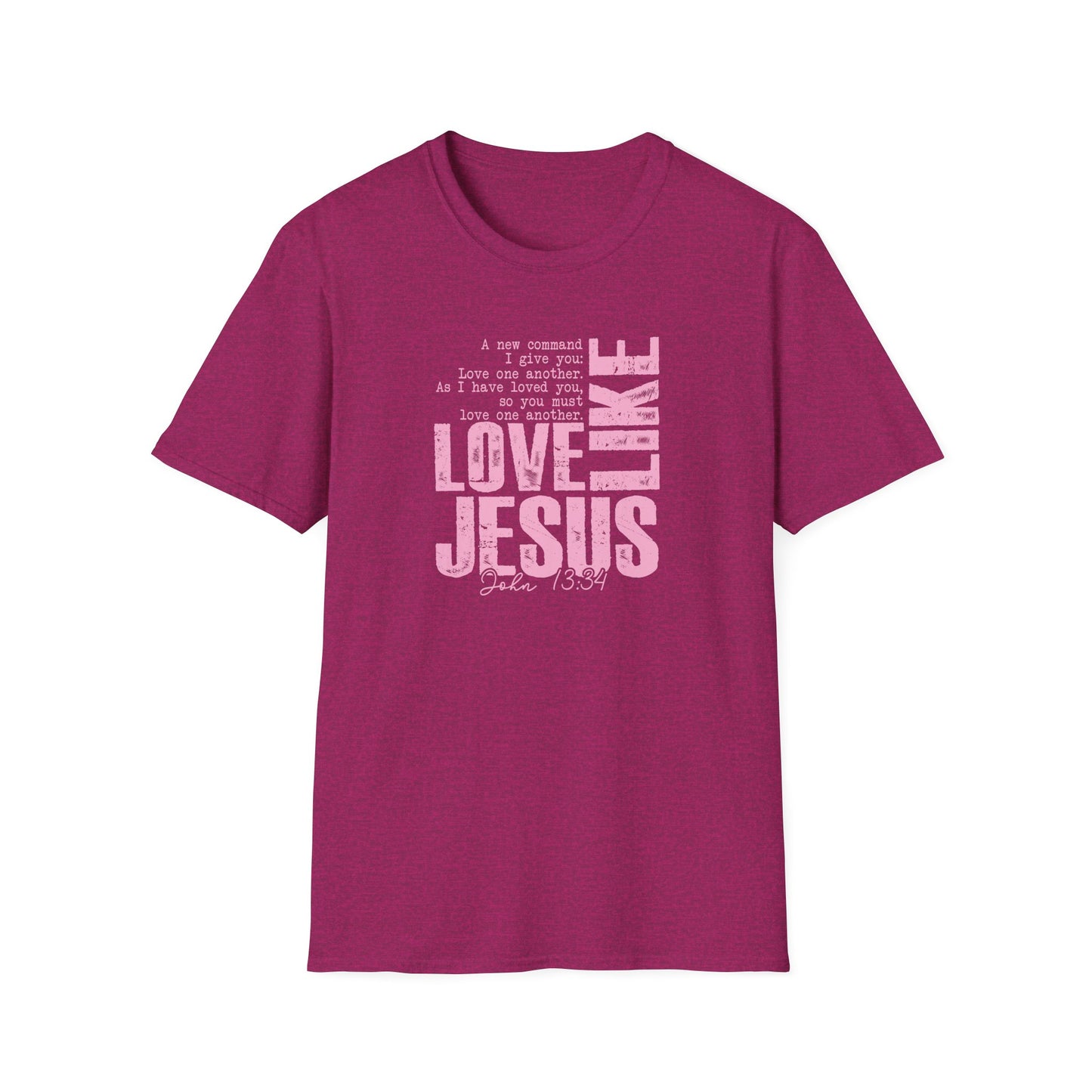 Love Like Jesus T-Shirt — Inspirational Christian Faith Tee (John 13:34)