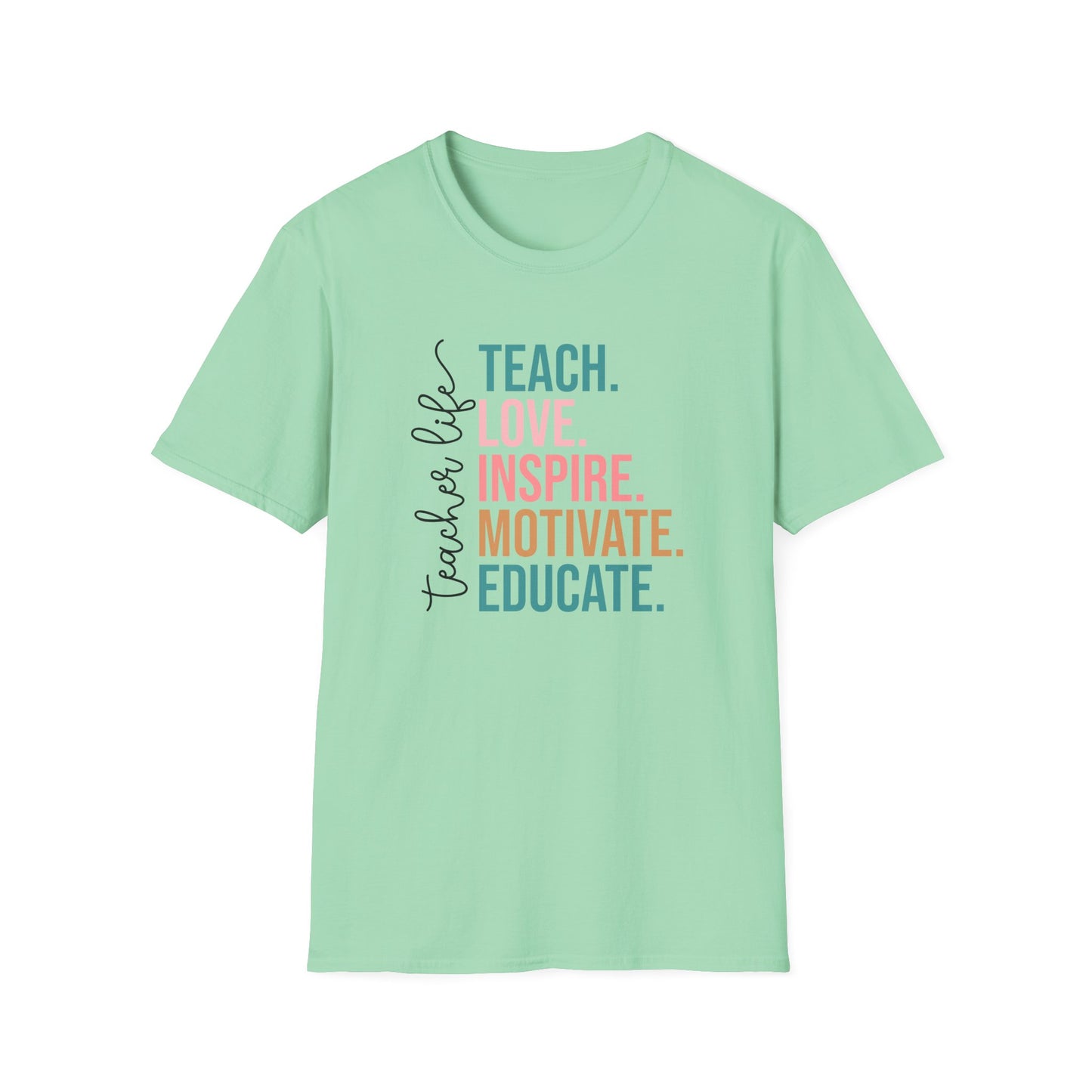 Teach Love Inspire Motivate Educate Shirt – Teacher Life T-Shirt – Inspirational Educator Gift – Cute Back to School Teacher Tee