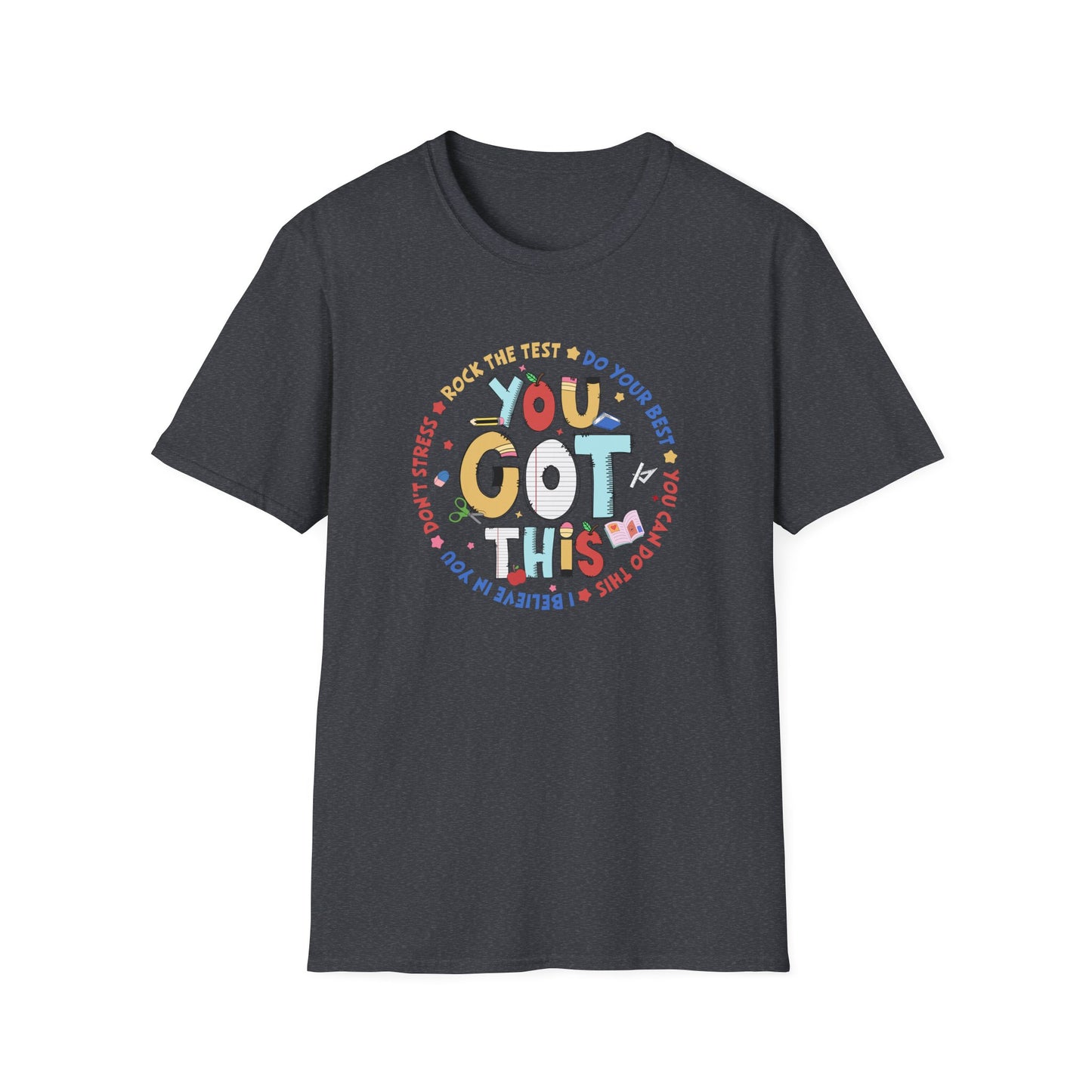State Testing Motivation Shirt – “You Got This” Teacher & Student Test Day T-Shirt | Testing Week Encouragement Tee