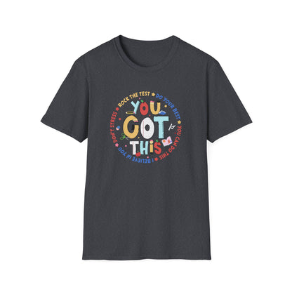 State Testing Motivation Shirt – “You Got This” Teacher & Student Test Day T-Shirt | Testing Week Encouragement Tee