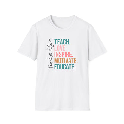 Teach Love Inspire Motivate Educate Shirt