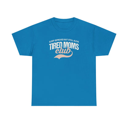 Tired Moms Club Shirt – Funny Mom Life T-Shirt – Sleep Deprived Mom Tee – Coffee Lover Gift for Moms